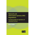 Network and Information Systems (NIS) Regulations - A pocket guide for operators of essential services - Paperback