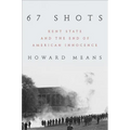 67 Shots: Kent State and the End of American Innocence - Hardcover