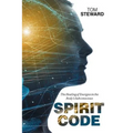 Spirit Code: The Healing of Energies in the Body's Subconscious - Paperback
