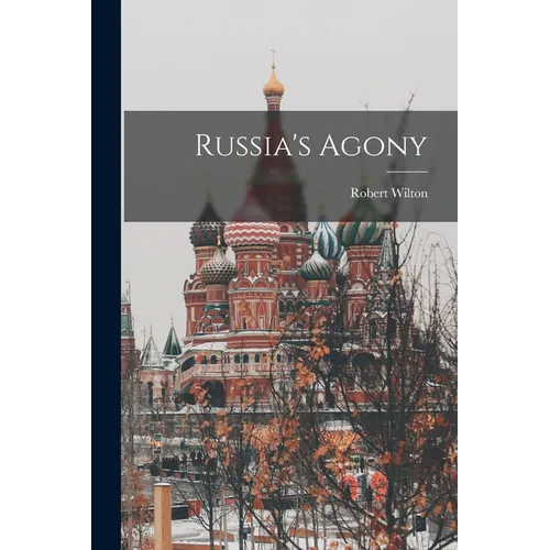 Russia's Agony - Paperback