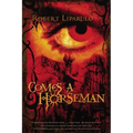 Comes a Horseman - Paperback
