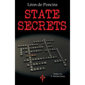 State Secrets: A Documentation of the Secret Revolutionary Mainspring Governing Anglo-American Politics - Paperback