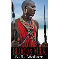 Blood & Milk - Paperback