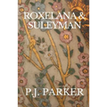 Roxelana & Suleyman - Paperback