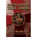 Quest for the True Cross: The Templar Series: Part One - Paperback