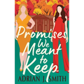 Promises We Meant to Keep - Paperback
