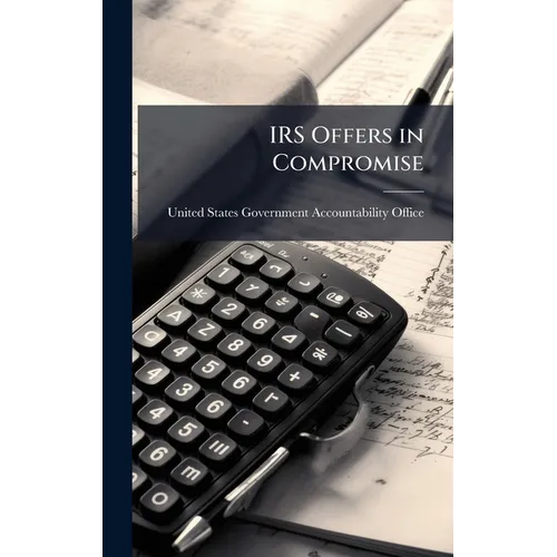 IRS Offers in Compromise - Hardcover