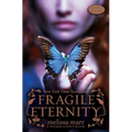 Fragile Eternity - Paperback