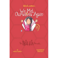 TRIA VIA Journal 4: We Met Ourselves Again - Paperback