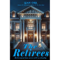 The Retirees: Retirement has never felt so deadly - Paperback