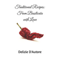 Traditional Recipes: From Basilicata with Love - Paperback