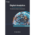 Digital Analytics: The Path from Clicks to Conversions - Paperback