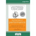 The Three Laws of Performance: Rewriting the Future of Your Organization and Your Life (J-B Warren Bennis Series) (16pt Large Print Edition) - Paperback