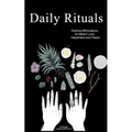 Daily Rituals: Positive Affirmations to Attract Love, Happiness and Peace - Paperback
