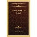 Dictionary Of The Occult - Hardcover