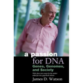A Passion for Dna: Genes, Genomes, and Society - Paperback