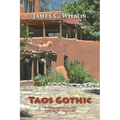 Taos Gothic: A Fernando Lopez Santa Fe Mystery, New and Revised Edition - Paperback