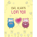 Owl Always Love You: Cute, Floral, Owl Themed Notebook - Gift for Owl Lover Friend - Large 8.5x11 Size with 100 Pages of Wide Ruled Lines - Paperback