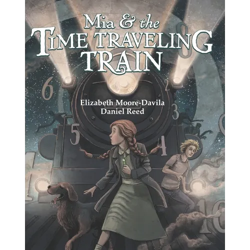 Mia and the Time-Traveling Train - Paperback