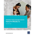 Integrity Risks and Red Flags in Health Projects - Paperback