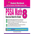 Pssa Math Exercise Book for Grade 8: Student Workbook and Two Realistic Pssa Math Tests - Paperback