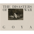 Goya: The Disasters of War - Hardcover