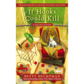 If Hooks Could Kill - Mass Market Paperbound
