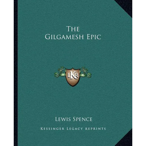 The Gilgamesh Epic - Paperback