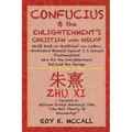 Confucius & the Enlightenment's Christian von Wolff: Wolff Built on Gottfried von Leibniz Vindicated Himself Against J. J. Lange's Piestmusstreit Won - Paperback