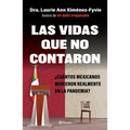Las Vidas Que No Contaron - Paperback