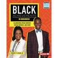 Black Achievements in Business: Celebrating Oprah Winfrey, Moziah Bridges, and More - Library Binding