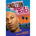 The Life of Singleton: From Boyz N the Hood to Snowfall - Hardcover