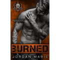 Burned: Devil's Blaze MC Book 2 - Paperback