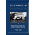 The Sodbreakers: People who lived and died settling the West - Paperback