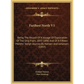 Farthest North V1: Being The Record Of A Voyage Of Exploration Of The Ship Fram, 1893-1896 And Of A Fifteen Months' Sleigh Journey By Nan - Hardcover