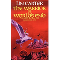 The Warrior of World's End - Paperback