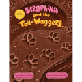 Seraphina and the Tail-waggers: A Sensitive Heart Book For Kids - Paperback