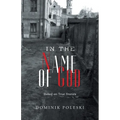 In the Name of God - Paperback