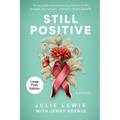 Still Positive: a memoir - Paperback