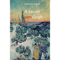 A secret van Gogh. His Motif and Motives - Paperback