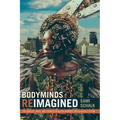 Bodyminds Reimagined: (Dis)Ability, Race, and Gender in Black Women's Speculative Fiction - Paperback