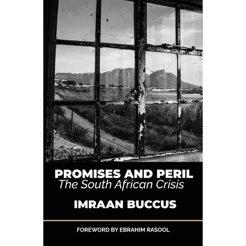 Promises and Peril: The South African Crisis - Paperback