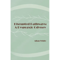 Disrupted Pathways: A Dyspraxic Odyssey - Paperback