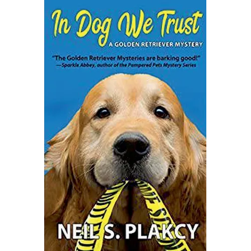 In Dog We Trust (Golden Retriever Mysteries) - Paperback