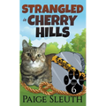 Strangled in Cherry Hills - Paperback