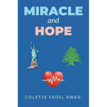 Miracle and Hope - Paperback