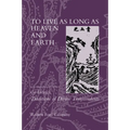 To Live as Long as Heaven and Earth: A Translation and Study of GE Hong's Traditions of Divine Transcendents Volume 2 - Hardcover