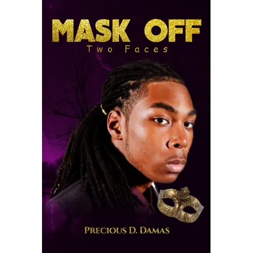 Mask Off: Two Faces - Paperback