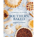 Southern Baked: Celebrating Life with Pie - Hardcover