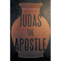 Judas the Apostle - Paperback